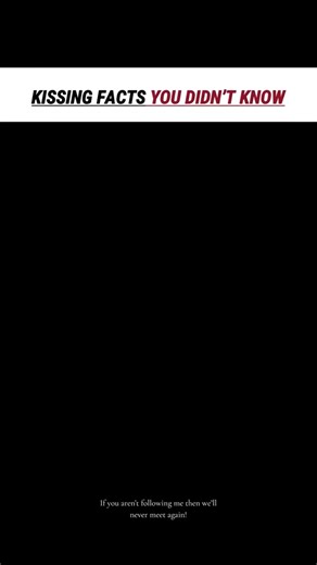 Kissing Psychology Facts That Affect Your Brain