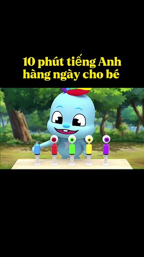 Bé học màu sắc - 10 phút tiếng Anh cho bé hàng ngày
