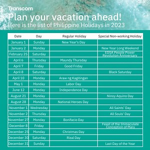 15 reactions | Plan your vacation ahead for the year 2023! Here, we have a list of Philippine Holidays, so you can get started on plotting your holiday plans. #TranscomTayo | Transcom Asia PH | Facebook