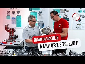 Martin Vaculík a motor 1.5 TSI Evo II rozebraný na prvočástice!