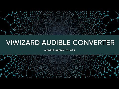 How to Use ViWizard Audible Converter - ViWizard Tutorial