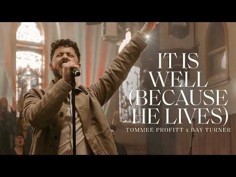 It Is Well (Because He Lives) - Tommee Profitt x Bay Turner