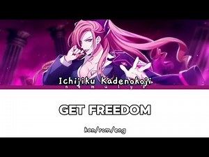 Get Freedom - Ichijiku Kadenokoji [Lyrics KAN/ROM/ENG] | Hypnosis Mic