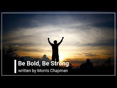 Be Bold Be Strong (Live Spring Harvest) with Lyrics