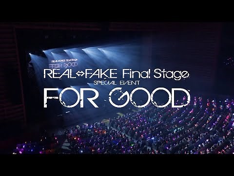 REAL⇔FAKE Final Stage スペシャルイベント ライブパートダイジェスト