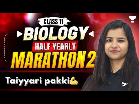 CBSE Class 11 Biology | Half-Yearly Marathon | Complete Revision | By Pooja Ma'am