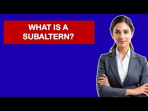 What Is A Subaltern?
