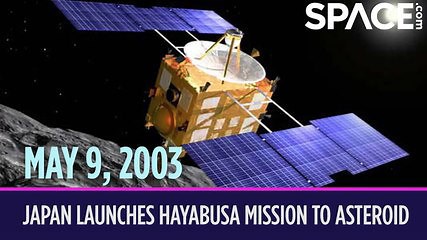 OTD In Space - May 9: Japan Launches Hayabusa Mission To Asteroid