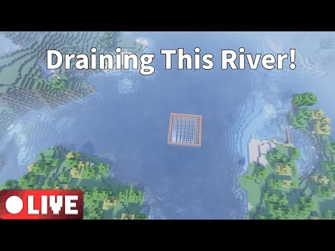 🔴Live🔴Draining a river on my 1700 day (Minecraft forever world)