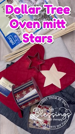 12K views · 279 reactions | Diy Dollar Tree Oven Mitt Stars #easycrafts #dollartreediy #dollartree | Blessings Craft Therapy | Facebook