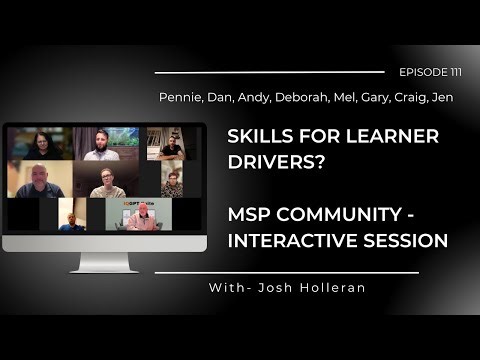 Learner Driver Skills - MSP Community Interactive session | ADIs, PDIs & Trainers discussion
