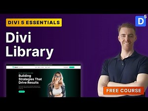 Divi 5 Library Explained | Layouts, Sections & Modules