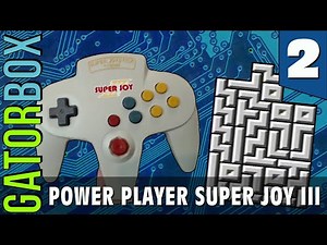 Power Player Super Joy III, Part 2 | GatorUNbox