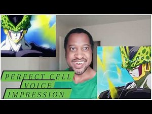 Perfect Cell Voice Impression (Dragonball Z)
