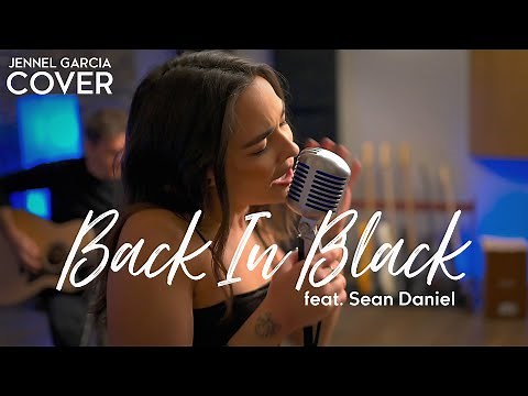 Back In Black - AC/DC (Jennel Garcia feat. Sean Daniel acoustic cover) on Spotify & Apple