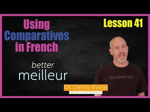 Comparatives in French | The Language Tutor * Lesson 41 *