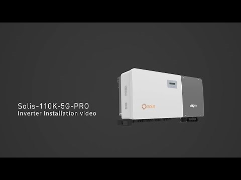 Solis-110K-5G-PRO Installation Video