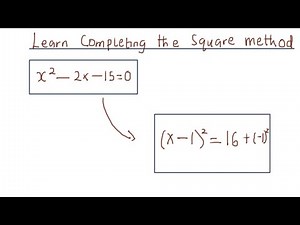 Completing the square method of solving a Quadratic equations