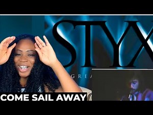 First Time Hearing STYX-Come Sail Away Reaction
