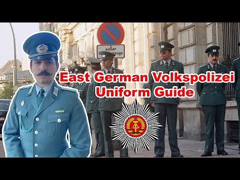 East German Volkspolizei Uniform Guide.