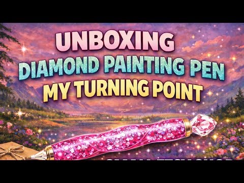 Unboxing a Diamond Painting Pen from Small Etsy Shop My Turning Point