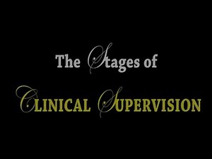 Stages of Clinical Supervision
