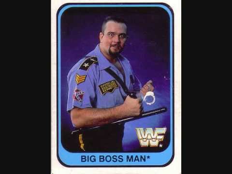 Old WWF Theme Songs-The Big Boss Man