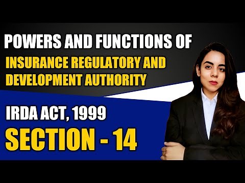 Powers and functions of Insurance Regulatory and Development Authority | Sec - 14 IRDA Act, 1999