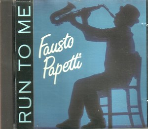 Fausto Papetti - Run To Me