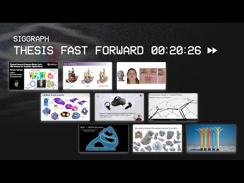 SIGGRAPH Thesis Fastforward 2026