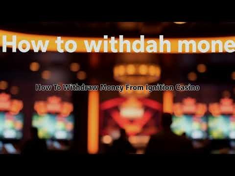 How to Withdraw Money From Ignition Casino — Full Guide (2026)