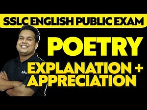 SSLC ENGLISH | PUBLIC EXAM - POETRY (Explanation + Appreciation) | XYLEM SSLC