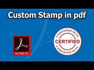 How to create Custom Stamp in pdf document using Adobe Acrobat Pro