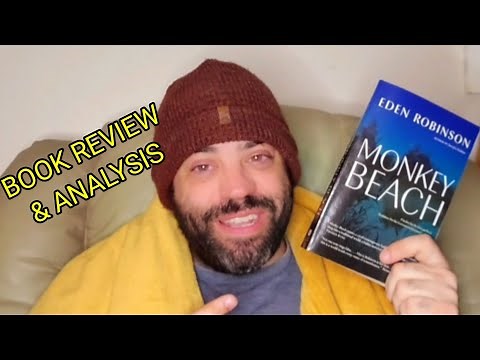 MONKEY BEACH by EDEN ROBINSON (BOOK REVIEW & ANALYSIS)