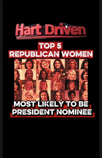 227K views · 4.7K reactions | Top 5 Republican Women Most Likely To Be President Nominee. #top5 #President #women #republicans #nominee | Hart Driven | Facebook
