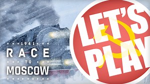 Let’s Play: Race to Moscow – OnTableTop – Home of Beasts of War