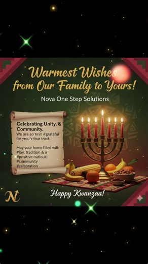 Warmest wishes from our family to yours! As the candles of the Kinara are lit, the entire Nova One Step Solutions team is filled with immense gratitude for the community that surrounds us. This Kwanzaa, we are celebrating the beautiful principles of unity and purpose that inspire us every day. We are so #grateful for your continued trust and support, which allows us to keep growing together. May your home be filled with the #joy of family, the warmth of tradition, and a #positive outlook for the