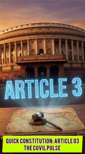 Article 3 of Indian Constitution Explained 🇮🇳 | New State Formation Policy