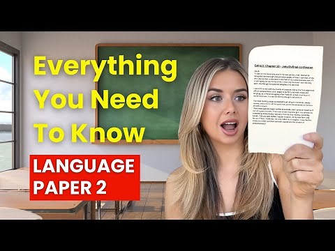 English Language Paper 2: EVERYTHING You Need To Know