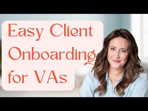 Simple Client Onboarding Process | Tips for Virtual Assistants