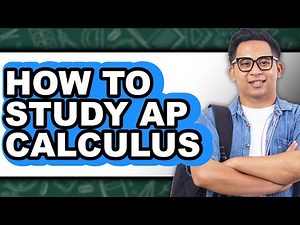 How to Study Ap Calculus (full Guide)
