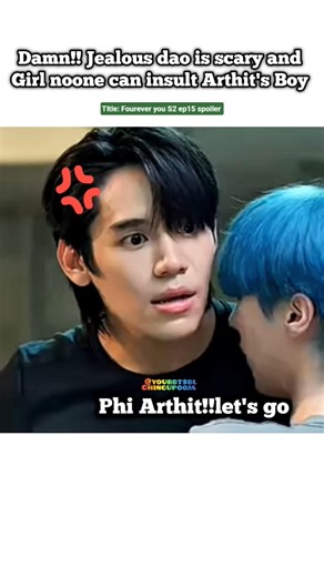 (ep15 spoiler) Arthit angry 💢,noone can insult his boy 😏📈#bl#blseries#shorts#foureveryou #thaibl