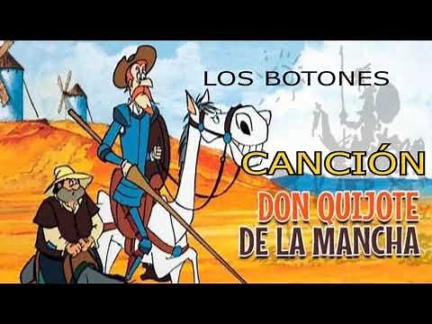 QUIJOTE canción letra Botones.