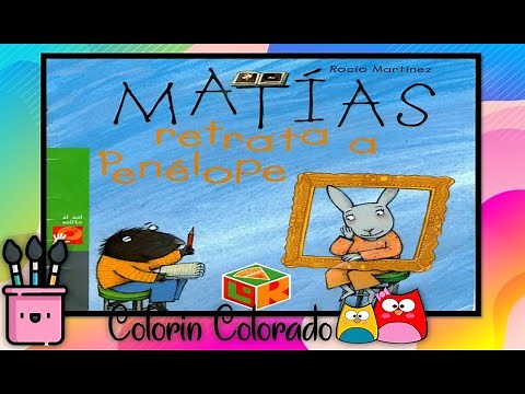 Matias retrata a Penelope. Cuento infantil en español. Libros para niños. Cuentos con valor.