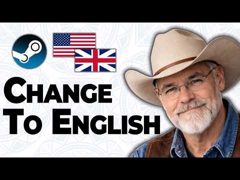 How to Change the Language on STEAM Back to English? (2026 Easy Guide)