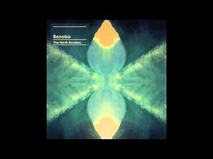 Bonobo - Know You