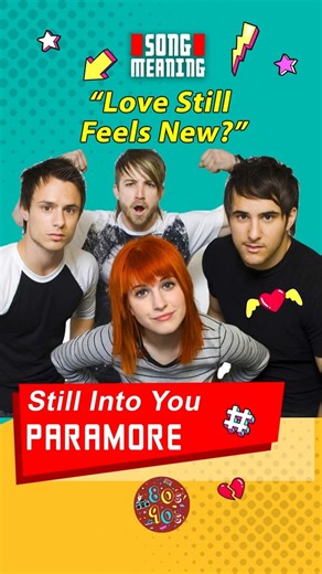 Paramore - Still Into You