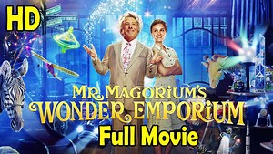Mr. Magorium's Wonder Emporium (2007) Full Movie HD