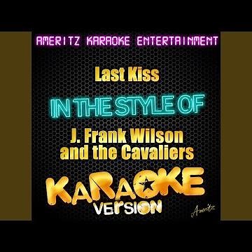 Last Kiss (Karaoke Version)
