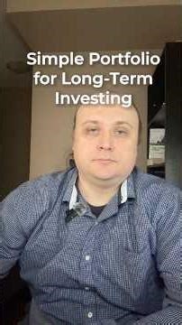 Simple Portfolio for Long-Term Investing (3 ETF Strategy)